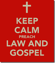 keep-calm-preach-law-and-gospel